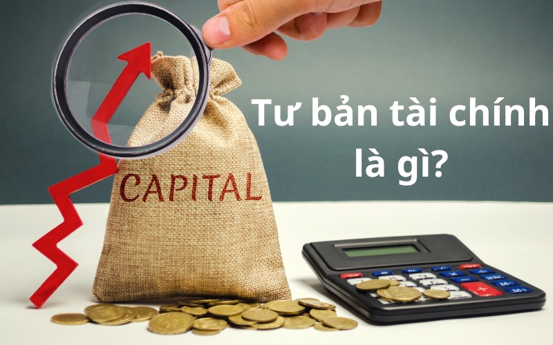 Tư bản tài chính là gì?